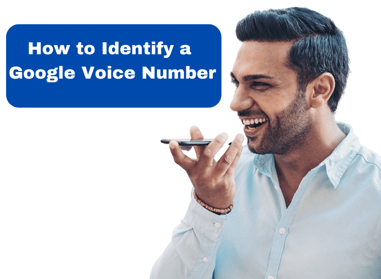 How to Identify a Google Voice Number